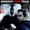 MIDNIGHT MEAT TRAIN